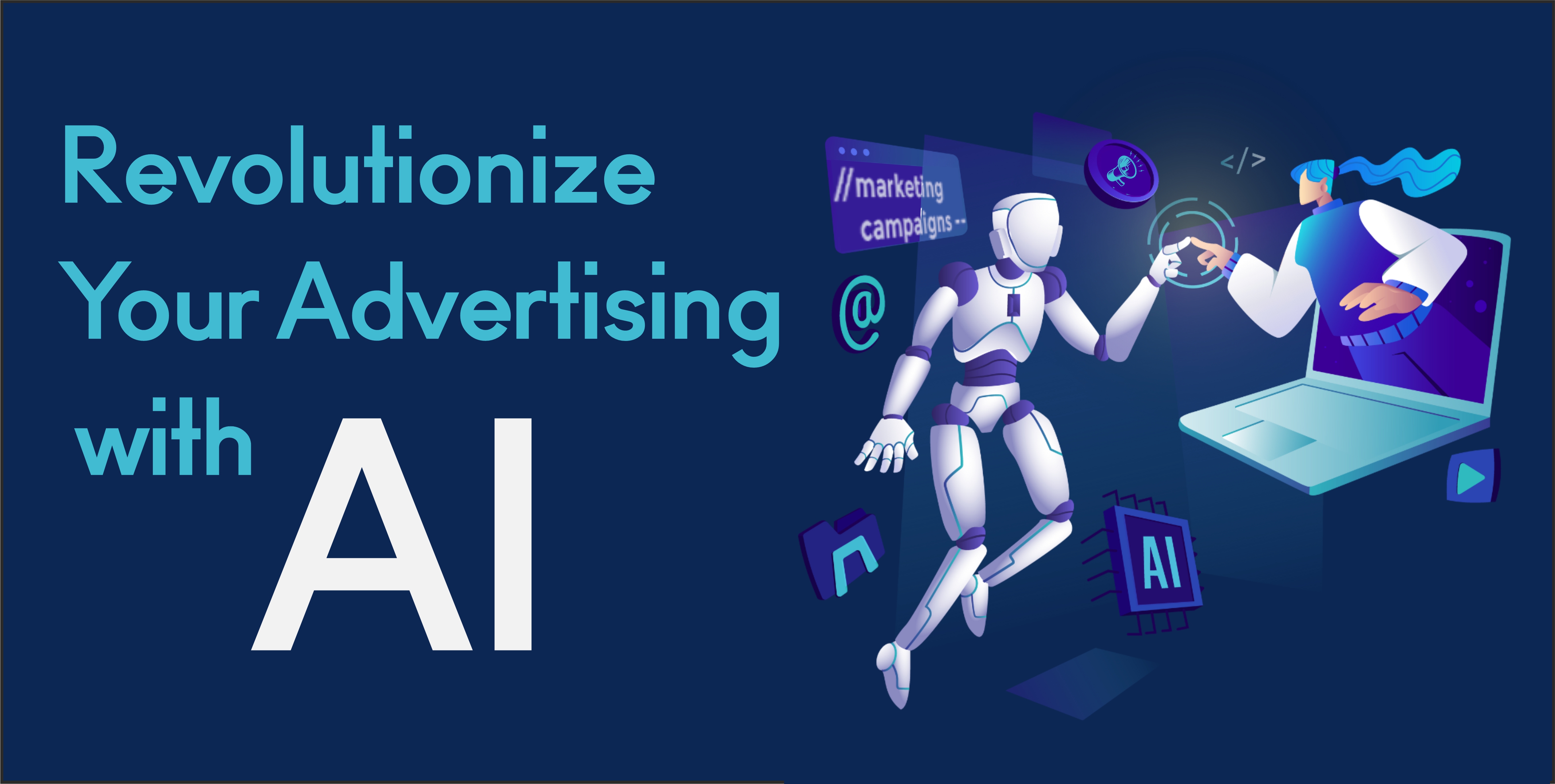 Revolutionize Your Advertising with AI